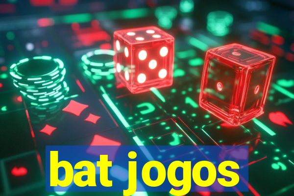 bat jogos